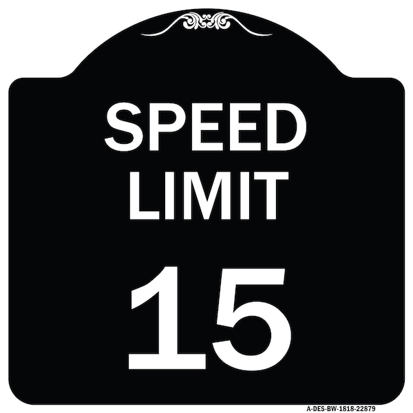 Speed Limit 15 Mph Heavy-Gauge Aluminum Architectural Sign, 18" x 18", BW-1818-22879